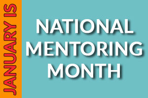 National Mentoring Month