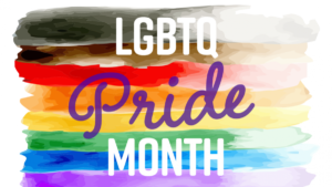 LGBTQ Pride Month