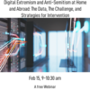 Digital Extremism & Anti-Semitism Webinar: Feb 15