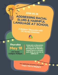 Addressing Racial Slurs & Harmful Language at School – May 18 | OC